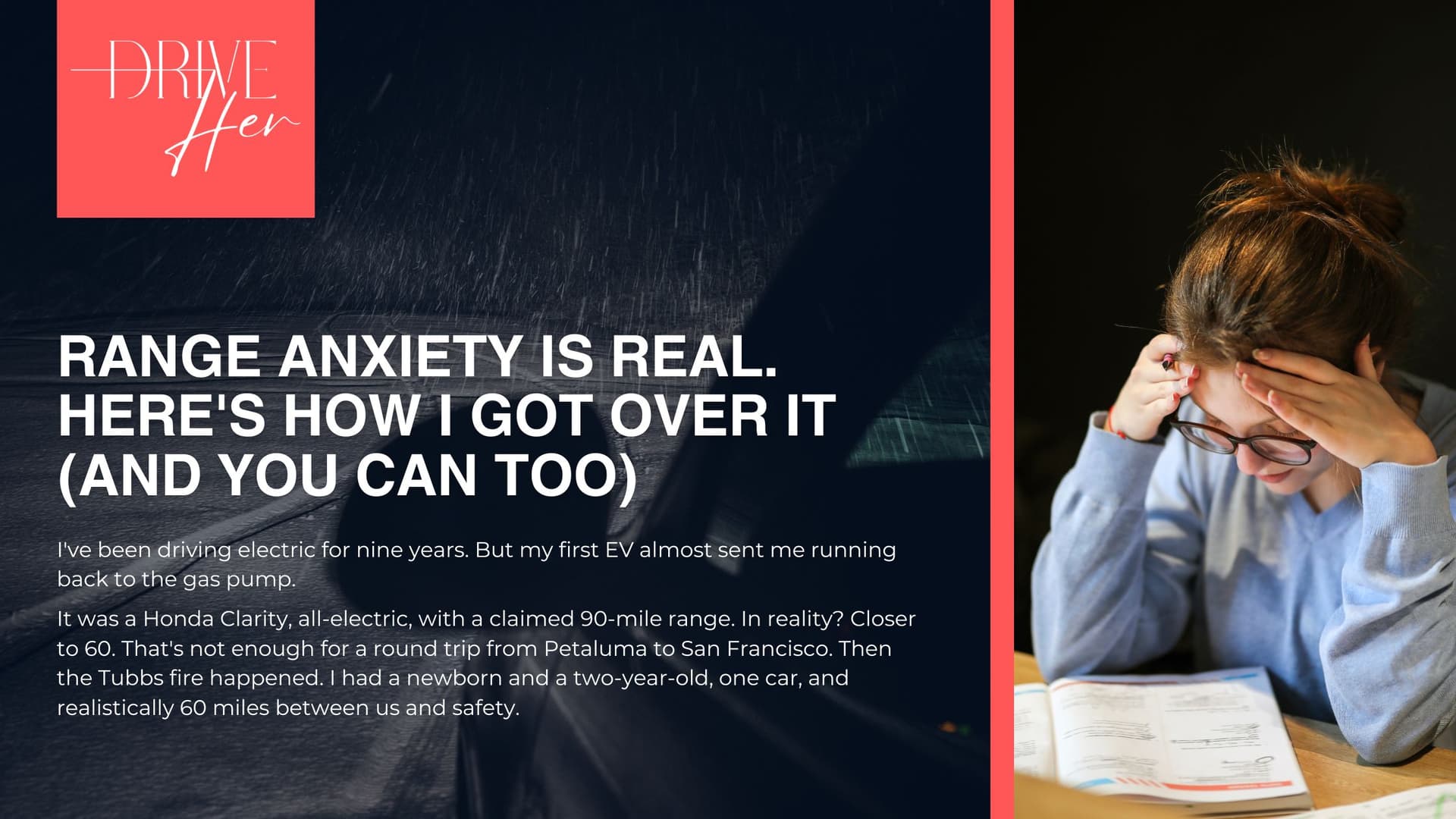 Range Anxiety Is Real. Here's How I Got Over It (And You Can Too)