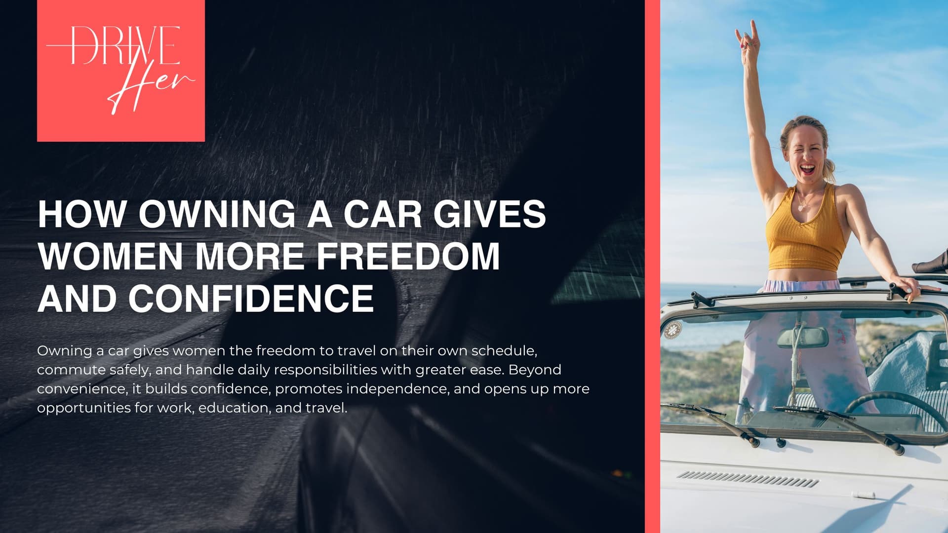 How Owning a Car Gives Women More Freedom and Confidence
